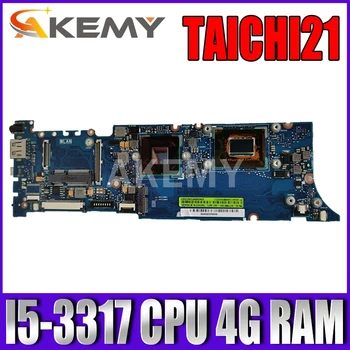 Akem TAICHI21 Su I5-3317CPU 4G RAM mainboard Asus TAICHI21A Nešiojamas plokštė PAGRINDINĖ plokštė Testuotas Darbo nemokamas pristatymas