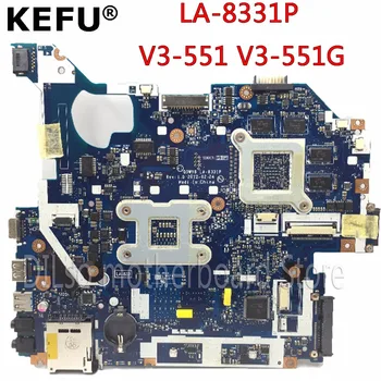 KEFU V3-551G Plokštę acer aspire V3-551G V3-551 Nešiojamas Plokštė LA-8331P DDR3 Radeon HD 7670M originalus testas