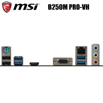 MSI B250M PRO-VH Plokštė 1151 Intel B250 DDR4 32GB M. 2 PCI-E 3.0 Originalus Stalinis MSI B250 Mainboard 1151 Core i7/i5/i3