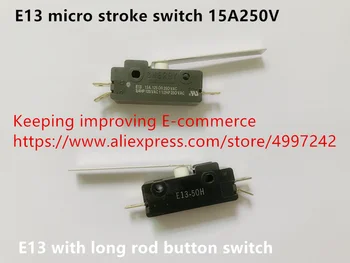 Originalus Naujas E13 mikro insultas jungiklis 15A250V su ilga lazdele mygtuką perjungti