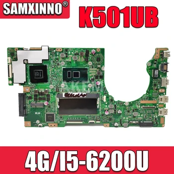 SAMXINNO Už ASUS K501UX K501UB K501U nešiojamas plokštė K501UX K501UB mainboard rev2.0 i5-6200U cpu GT940M 4GB RAM
