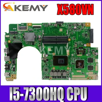 X580VN Nešiojamojo kompiuterio motininė plokštė, skirta ASUS X580VN X580VD X580V originalus mainboard I5-7300HQ MX150-2GB