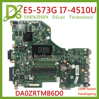KEFU E5-573G Mainboard Acer Aspire E5-573G E5-573 Plokštė I7-4510U GT920M/GT940M DA0ZRTMB6D0 Bandymo dirbti originalus