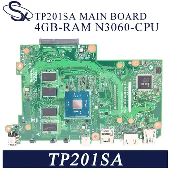 KEFU TP201SA Nešiojamojo kompiuterio motininė plokštė, skirta ASUS TP201SA originalus mainboard 4GB-RAM N3060-CPU